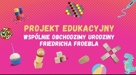 Świętujemy- FROEBLUJEMY- zadanie drugie 
