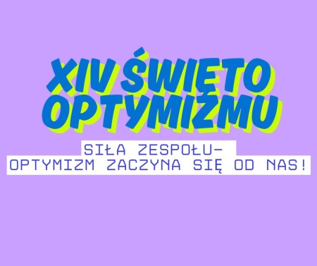 XIV ŚWIĘTO OPTYMIZMU